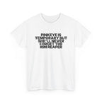 Pinkeye is temporary but she'll never forget the rim reaper Statement Tee