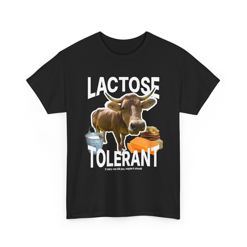Lactose Tolerant Tee