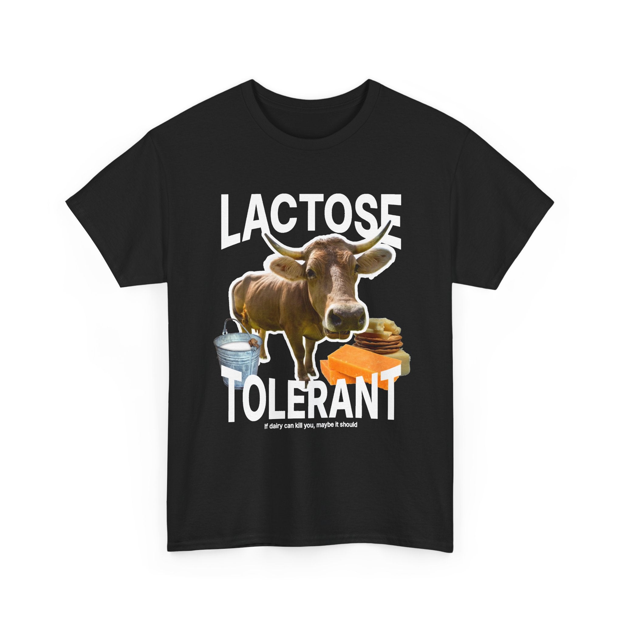 Lactose Tolerant Tee