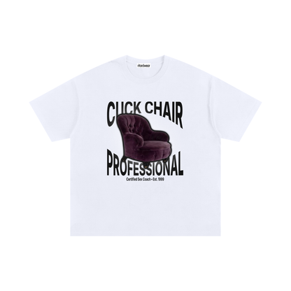 Cuck Chair Professional Tee