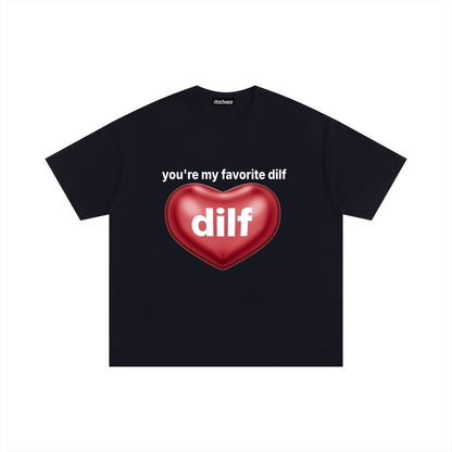 You're my favorite dilf Oversized Tee