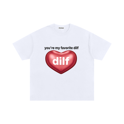 You're my favorite dilf Oversized Tee