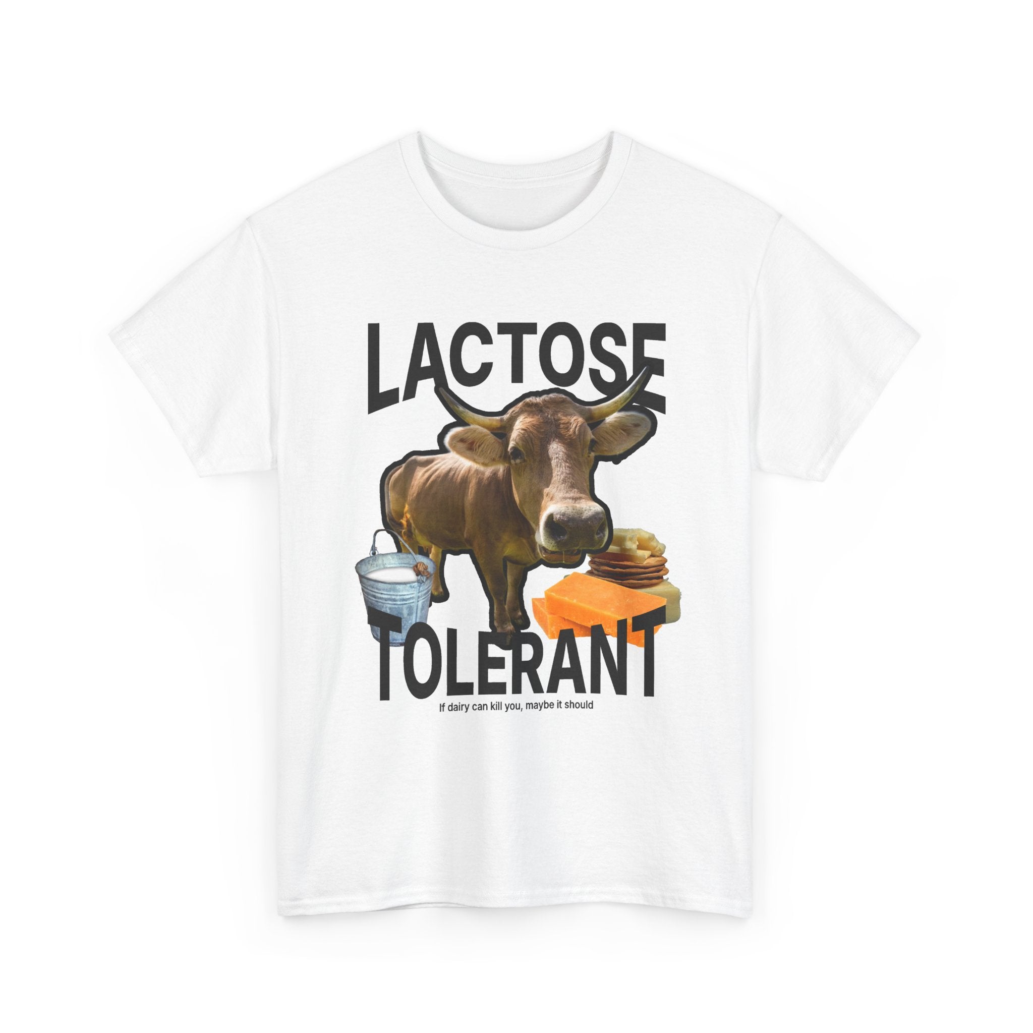 Lactose Tolerant Tee