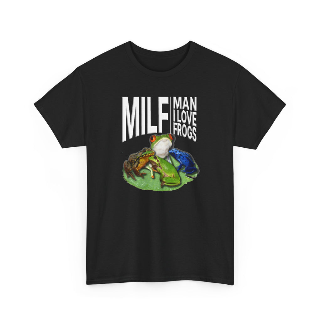 Man I Love Frogs Tee